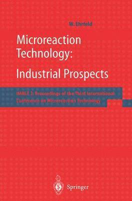 bokomslag Microreaction Technology: Industrial Prospects