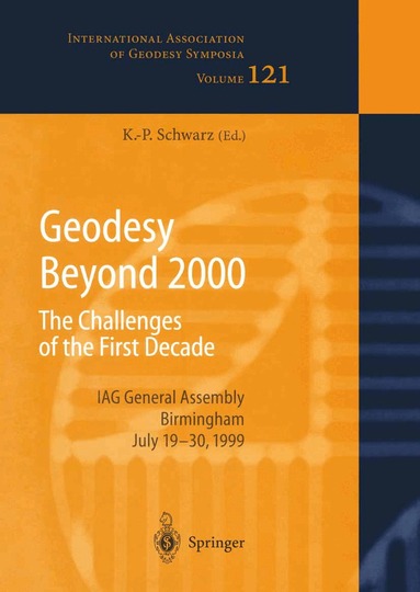 Klaus-Peter Schwarz - Geodesy Beyond 2000, Häftad