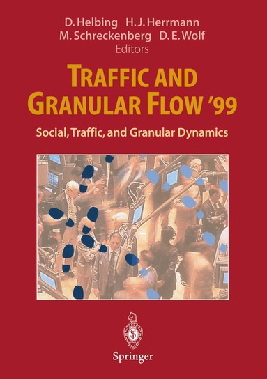 D. Helbing, H.J. Herrmann, M. Schreckenberg, D.E. Wolf - Traffic and Granular Flow ’99, Häftad