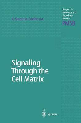 Signaling Through the Cell Matrix 1
