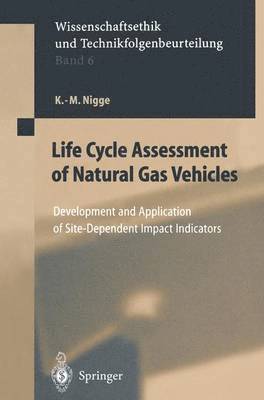 Life Cycle Assessment of Natural Gas Vehicles 1