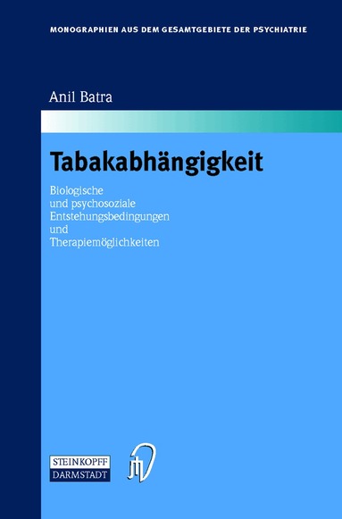 Anil Batra - Tabakabhängigkeit, Häftad