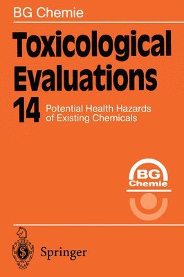BG Chemie, Bg Chemie - Toxicological Evaluations, Häftad