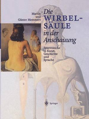 bokomslag Die Wirbelsäule in der Anschauung
