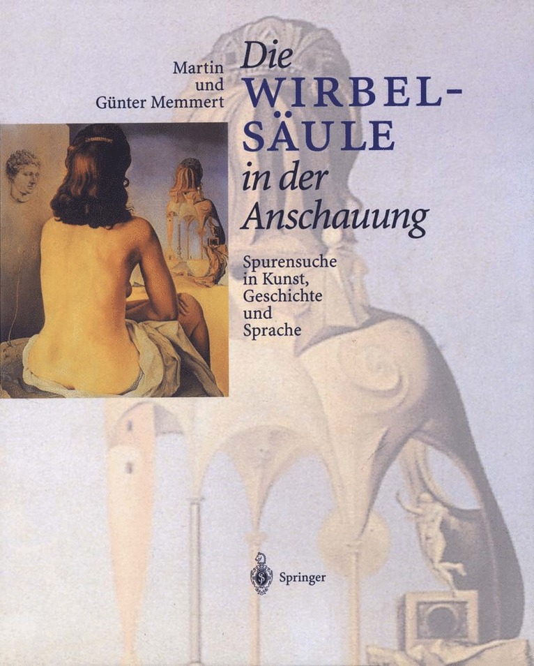 Martin Memmert, Günter Memmert, G. Nter Memmert - Die Wirbelsäule in der Anschauung, Häftad