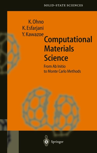Kaoru Ohno, Keivan Esfarjani, Yoshiyuki Kawazoe - Computational Materials Science, Häftad