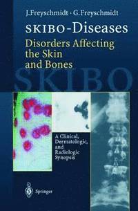 bokomslag SKIBO-Diseases Disorders Affecting the Skin and Bones
