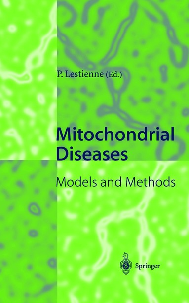 Patrick Lestienne, Patrick Lestienne - Mitochondrial Diseases, Häftad