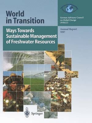 Ways Towards Sustainable Management of Freshwater Resources 1