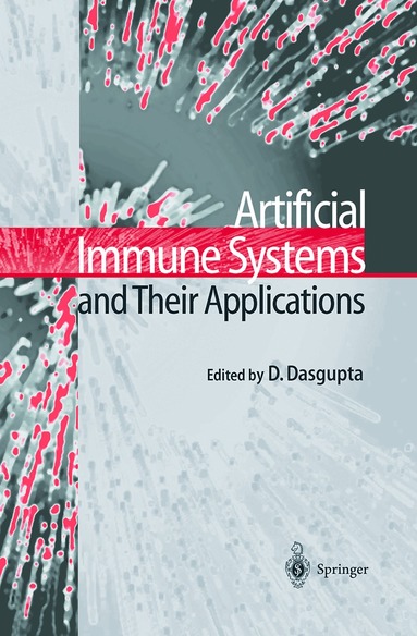 Dipankar Dasgupta - Artificial Immune Systems and Their Applications, Häftad