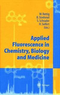 bokomslag Applied Fluorescence in Chemistry, Biology and Medicine