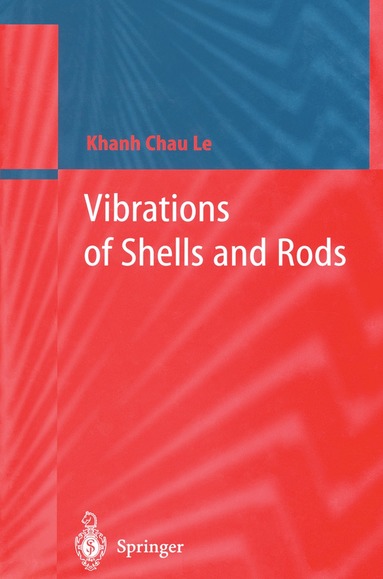 bokomslag Vibrations of Shells and Rods