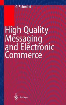 bokomslag High Quality Messaging and Electronic Commerce