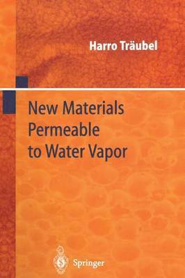 New Materials Permeable to Water Vapor 1