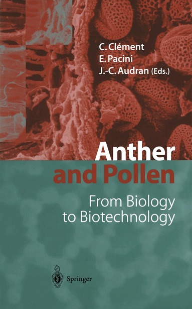 Christophe Clement, Ettore Pacini, Jean-Claude Audran - Anther and Pollen, Häftad