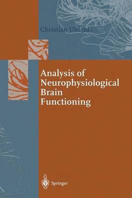 Christian Uhl - Analysis of Neurophysiological Brain Functioning, Häftad