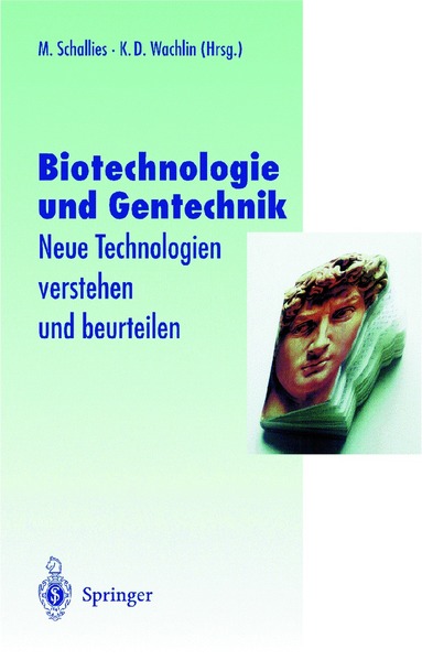 Michael Schallies, Klaus D. Wachlin - Biotechnologie und Gentechnik, Häftad
