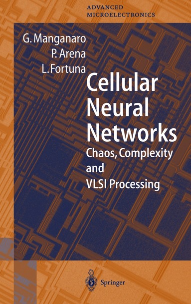 Gabriele Manganaro, Paolo Arena, Luigi Fortuna - Cellular Neural Networks, Häftad