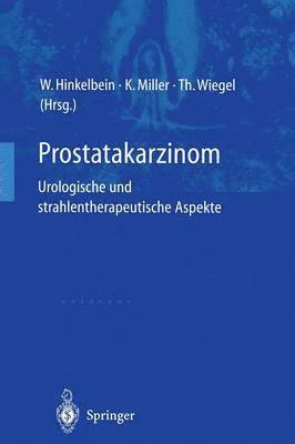 Prostatakarzinom  urologische und strahlentherapeutische Aspekte 1