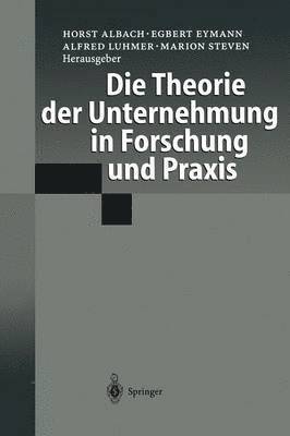 bokomslag Die Theorie der Unternehmung in Forschung und Praxis