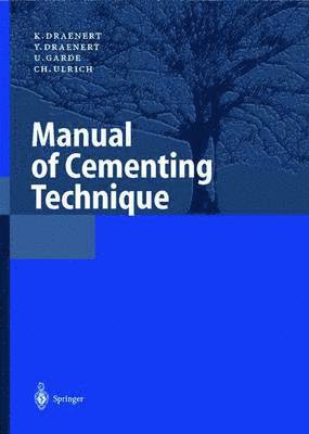 bokomslag Manual of Cementing Technique