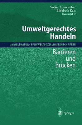 Volker Linneweber, Elisabeth Kals - Umweltgerechtes Handeln, Häftad
