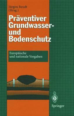 bokomslag Prventiver Grundwasser- und Bodenschutz