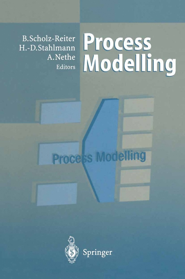 Bernd Scholz-Reiter, Hans-Dietrich Stahlmann, Arnim Nethe - Process Modelling, Häftad