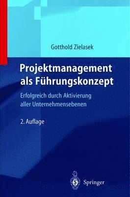 Projektmanagement als Fhrungskonzept 1