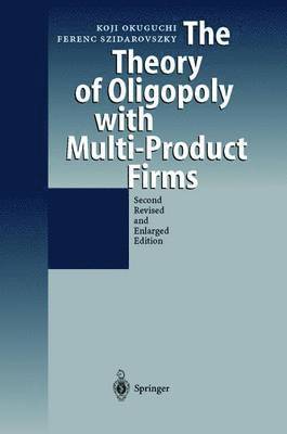 The Theory of Oligopoly with Multi-Product Firms 1