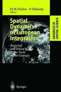 bokomslag Spatial Dynamics of European Integration