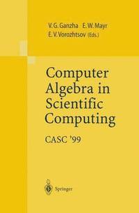 bokomslag Computer Algebra in Scientific Computing CASC'99