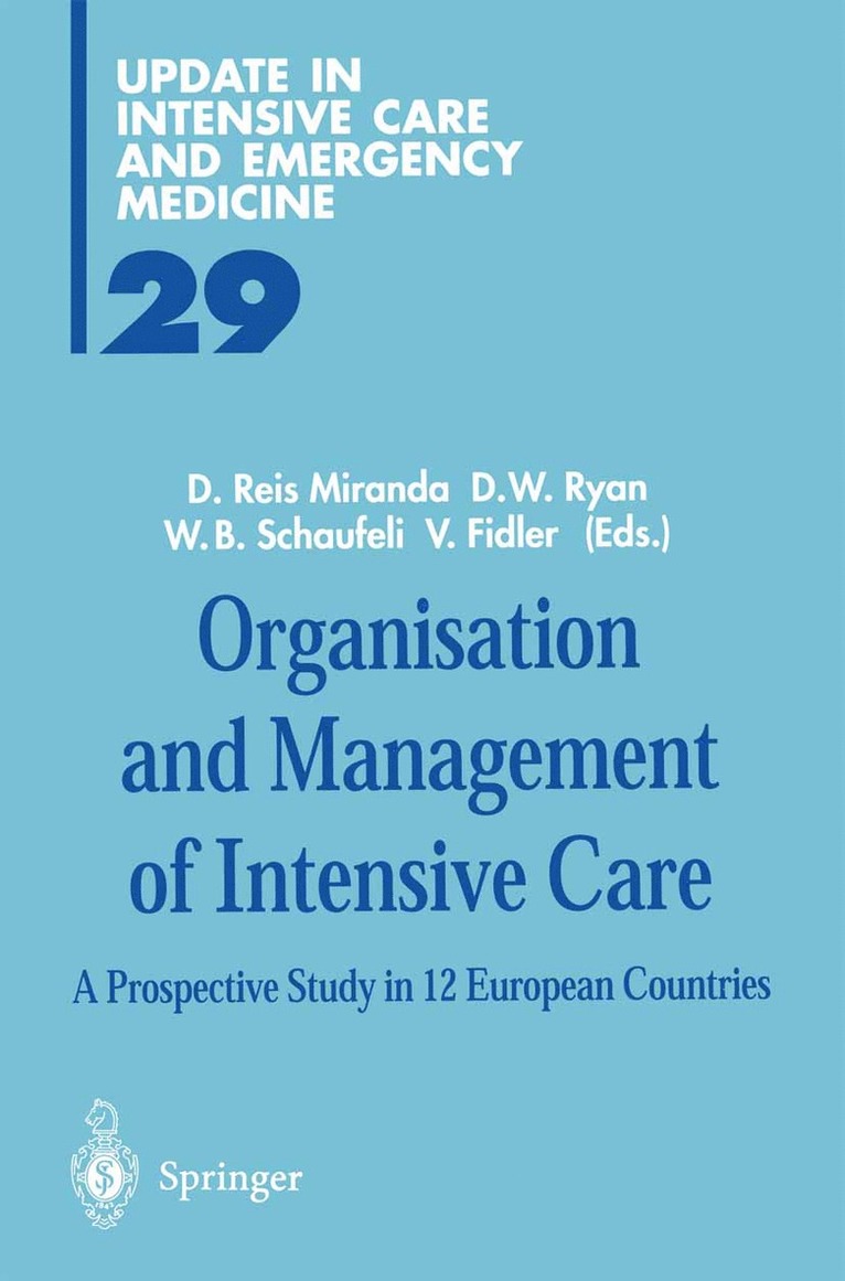D. Reis Miranda, D.W. Ryan, Wilmar Schaufeli, V. Fidler, D. W. Ryan - Organisation and Management of Intensive Care, Häftad