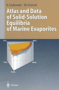 bokomslag Atlas and Data of Solid-Solution Equilibria of Marine Evaporites