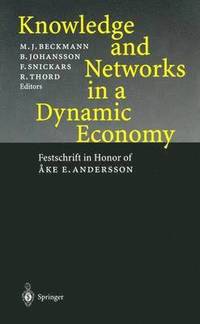 bokomslag Knowledge and Networks in a Dynamic Economy