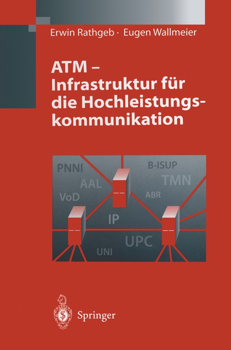 Erwin Rathgeb, Eugen Wallmeier - ATM - Infrastruktur für die Hochleistungskommunikation, Häftad