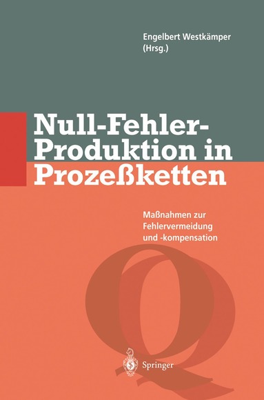 Engelbert Westkämper - Null-Fehler-Produktion in Prozeßketten, Häftad