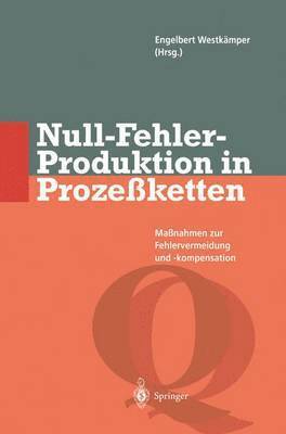 bokomslag Null-Fehler-Produktion in Prozeßketten