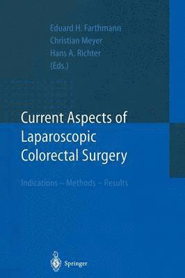 Current Aspects of Laparoscopic Colorectal Surgery 1