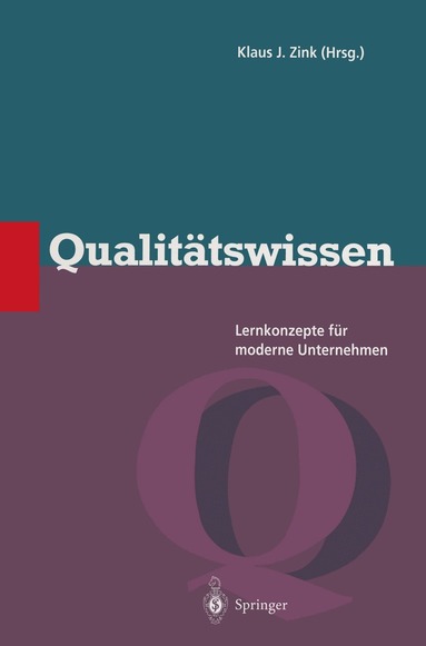 Klaus J. Zink - Qualitätswissen, Häftad