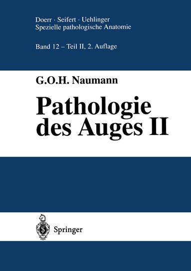 G.O.H. Naumann - Pathologie des Auges II, Häftad