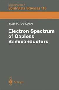 bokomslag Electron Spectrum of Gapless Semiconductors