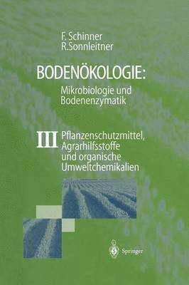 bokomslag Bodenkologie: Mikrobiologie und Bodenenzymatik Band IV