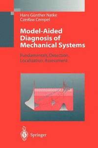 bokomslag Model-Aided Diagnosis of Mechanical Systems