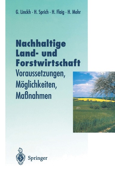 Günther Linckh, Hubert Sprich, Holger Flaig, Hans Mohr - Nachhaltige Land- und Forstwitschaft, Häftad
