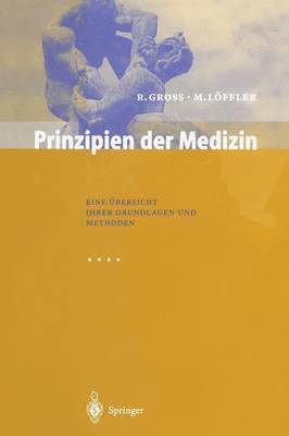Rudolf Gross, Markus Löffler - Prinzipien der Medizin, Häftad