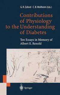 bokomslag Contributions of Physiology to the Understanding of Diabetes