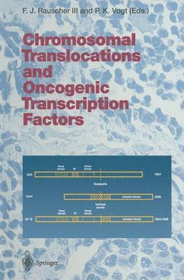 Chromosomal Translocations and Oncogenic Transcription Factors 1