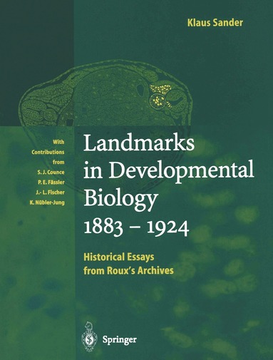 Klaus Sander - Landmarks in Developmental Biology 1883–1924, Häftad