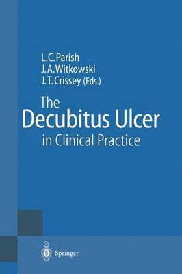 The Decubitus Ulcer in Clinical Practice 1